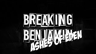 Breaking Benjamin  Ashes Of Eden Legendado  Lyrics [upl. by Irolav]