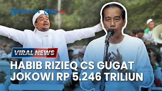 🔴 Jokowi Digugat Ganti Rugi Rp 5246 Triliun oleh Habib Rizieq Shihab Cs Atas Dugaan Kebohongan [upl. by Anwahsit]