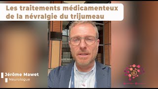 Les traitements médicamenteux de la névralgie du trijumeau [upl. by Llemej]