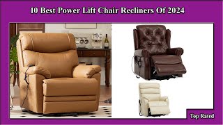 ✅ 10 Best Power Lift Chair Recliners New Model Of 2024 [upl. by Eiramana]