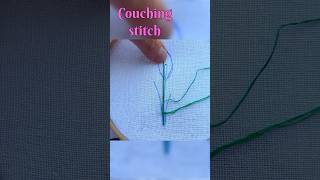 Couching stitch How to do the Couching stitch [upl. by Atiuqad385]