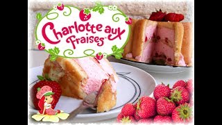 🍓 Charlotte aux fraises facile et rapide  🍰 [upl. by Lawley]