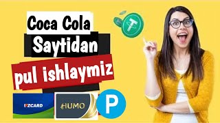 Coca Cola saytidan  19 yechdik  Internetda pul ishlash 2023 Sarmoyasiz Pul ishlash 2023 Terabayt [upl. by Kauffmann]