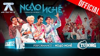 NGẠO NGHỄ  Atus Isaac RHYDER HURRYKNG  Anh Trai Say Hi Performance [upl. by Meesak]