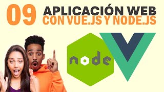 09  Aplicación web con Vue y Node  creando un usuario desde la api [upl. by Sihonn47]