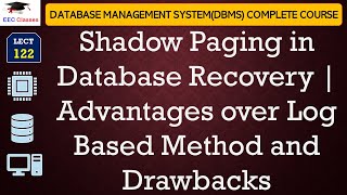 L122 Shadow Paging in Database Recovery  Advantages over Log Based Method and Drawbacks  DBMS [upl. by Eraste]