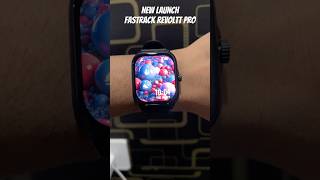 Fastrack revoltt pro 🔥 New launch  Review soon fastrack newlaunch2024 techpokeshorts [upl. by Doe]