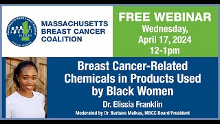 Breast Cancer Related Chemicals in Products Used by Black Women 41724 [upl. by Morrissey]