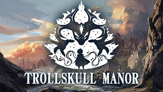 3 Trollskull Manor  Waterdeep Dragon Heist Soundtrack by Travis Savoie [upl. by Adnalu]