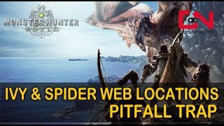 Monster Hunter World Ivy amp Spider Web locations  Pitfall Trap Crafting [upl. by Lleda]