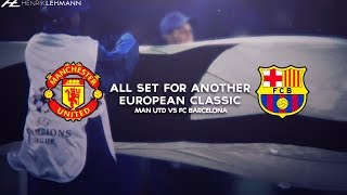 Manchester United vs FC Barcelona  2019 Promo [upl. by Nirrep243]