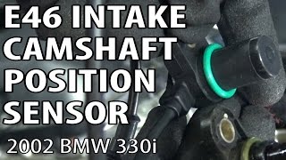 BMW E46 Intake Camshaft Position Sensor Replacement P0344 P0340 DIY [upl. by Jennica]