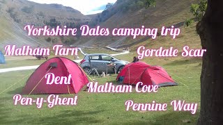 Yorkshire Dales camping trip Gordale ScarMalham TarnMalham CovePenyghent 9th12th July 2018 [upl. by Yecrad]