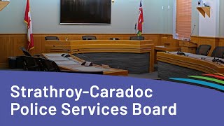 StrathroyCaradoc Police Services Board  September 17 2024 [upl. by Ayela]