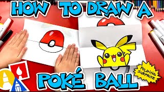 How To Draw A Poké Ball Folding Surprise [upl. by Econah352]