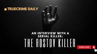 The Rostov Killer Chikatilo crime documetary serialkillerdocumentary viral interview [upl. by Frear]