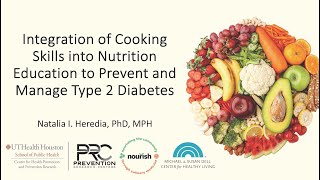 Integrating Cooking Skills into Nutrition Education to Prevent and Manage Type 2 Diabetes [upl. by Jarus]