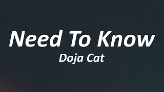 Doja Cat  Need To Know Lyrics [upl. by Ellevehs]