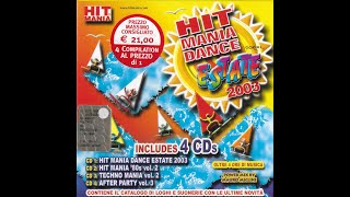 HIT MANIA DANCE ESTATE 2003 [upl. by Ahsaele]