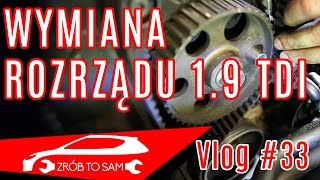 Wymiana rozrządu w 19 TDI 1Z  to proste Vlog 33 [upl. by Obelia]