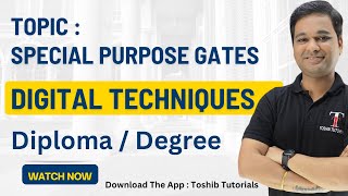 Special Purpose Gates  Digital Techniques  Diploma amp Degree [upl. by Nairdad]