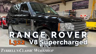 Range Rover L322 Experience Iains Insights and Buyers Guide  Tyrrells Classic Workshop [upl. by Ellatnahc]