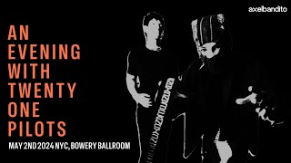 Twenty One Pilots An Evening With TØP Live at Bowery Ballroom NYC USA May 2nd 2024 RECAP [upl. by Ezar]