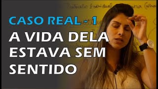 AULÃO  CASO REAL 1  A Vida dela estava sem sentido [upl. by Barty896]