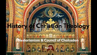 Nestorianism and the Council of Chalcedon [upl. by Naashar994]