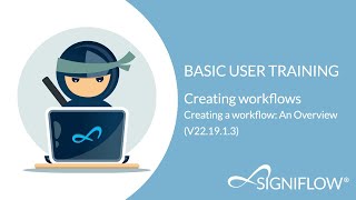 How to create a workflow in SigniFlow  An Overview V221913 [upl. by Genaro]