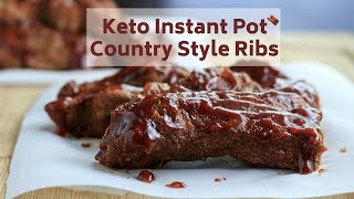 Keto Instant Pot Country Style Ribs [upl. by Pickard]