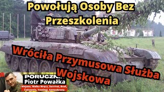 UWAGA Przymusowo Wzywają Do Wojska Osoby Nieprzeszkolone Wraca Obowiązkowa Służba Wojskowa [upl. by Powe670]