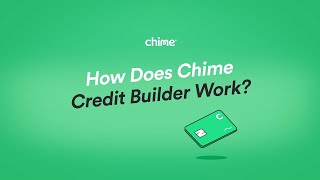 How Does Chime Credit Builder Work  Chime [upl. by Aicilyhp]