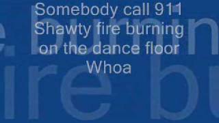 Sean Kingston Fire Burning Lyrics   Somebody call 911 [upl. by Dorreg270]