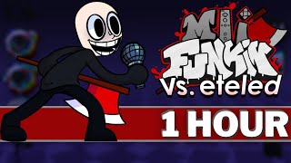 DIAGRAPHEPHOBIA  FNF 1 HOUR Songs FNF Mod Music OST Vs Eteled Song Friday Night Funkin [upl. by Montanez681]