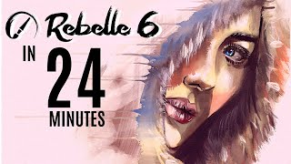 Intro to Rebelle 6  FULL Beginners Guide in 24 Minutes [upl. by Buna]