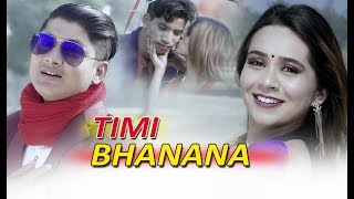 Timi Bhanana  तिमी भनन  New Nepali Pop Song 2018  2074  Kiran Khadka amp Lakkisha Bhandari [upl. by Llacam]