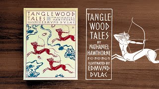 Tanglewood Tales by Nathaniel Hawthorne and Edmund Dulac  Folio Society [upl. by Leunamesoj]