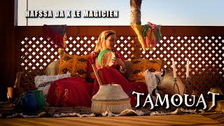 Hafssa Da  TAMOUAT feat LeMagicien Official Music Video [upl. by Siraval322]