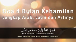 Doa 4 Bulan Kehamilan Lengkap Arab Latin dan Artinya [upl. by Eberta]