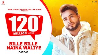 Bille Bille Naina Waliye  Khan Bhaini  Punjabi Songs 2019  ST Studios  COIN DIGITAL [upl. by Adabel604]