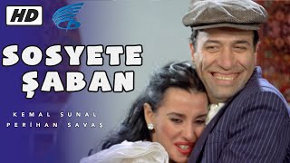 Sosyete Şaban  HD Türk Filmi Kemal Sunal [upl. by Galatia192]