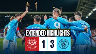 EXTENDED HIGHLIGHTS  Brentford 13 Man City  Foden hattrick in comeback win [upl. by Arinaj272]