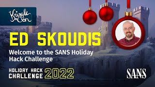 Ed Skoudis Welcome to the 2022 SANS Holiday Hack Challenge  KringleCon 2022 [upl. by Nabatse853]