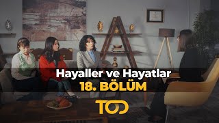 Hayaller ve Hayatlar 18 Bölüm  İlişki Acemisi [upl. by Luce917]