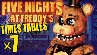 Five Nights at Freddys FNAF Teaching Multiplication Times Tables x7 Educational Math Video for Kids [upl. by Tilda15]