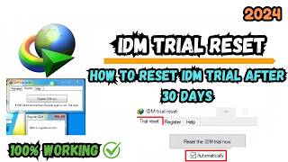 How to Reset IDM Trial Period After 30 days  IDM Trial Reset  2024 [upl. by Wichern]