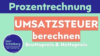 Umsatzsteuer berechnen Prozentrechnung  Brutto amp Netto  Mathe  Berufskolleg  Herr Schellberg [upl. by Vanzant110]