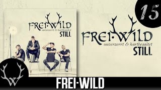 FreiWild  Schenkt uns Dummheit kein Niveau Still Album  CD2 [upl. by Becca]