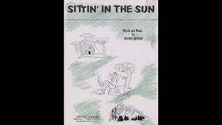 Sittin in the Sun 1953 [upl. by Jean285]